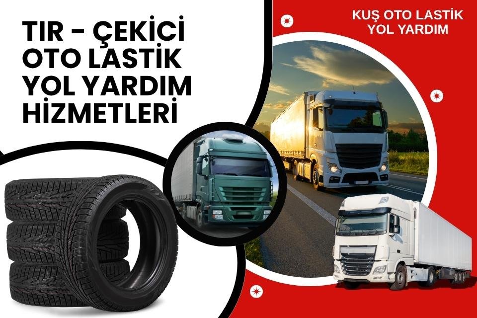 Tır Oto Lastik Yol Yardım Hizmetleri